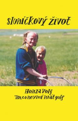 Sluníčkový život